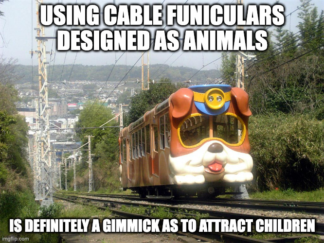 Ikoma Cable Line "Bull" Car | USING CABLE FUNICULARS DESIGNED AS ANIMALS; IS DEFINITELY A GIMMICK AS TO ATTRACT CHILDREN | image tagged in trains,memes | made w/ Imgflip meme maker