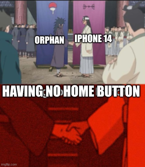 This is dark |  ORPHAN; IPHONE 14; HAVING NO HOME BUTTON | made w/ Imgflip meme maker