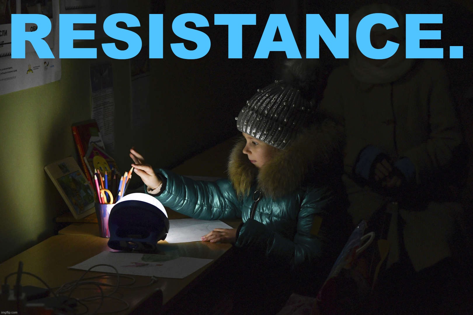 Alexandra, 11, at a "Point of Invincibility" for civilians to recharge, eat a hot meal, and warm up. [Kramatorsk, Ukr., 12/5/22] | RESISTANCE. | image tagged in ukraine point of invincibility | made w/ Imgflip meme maker