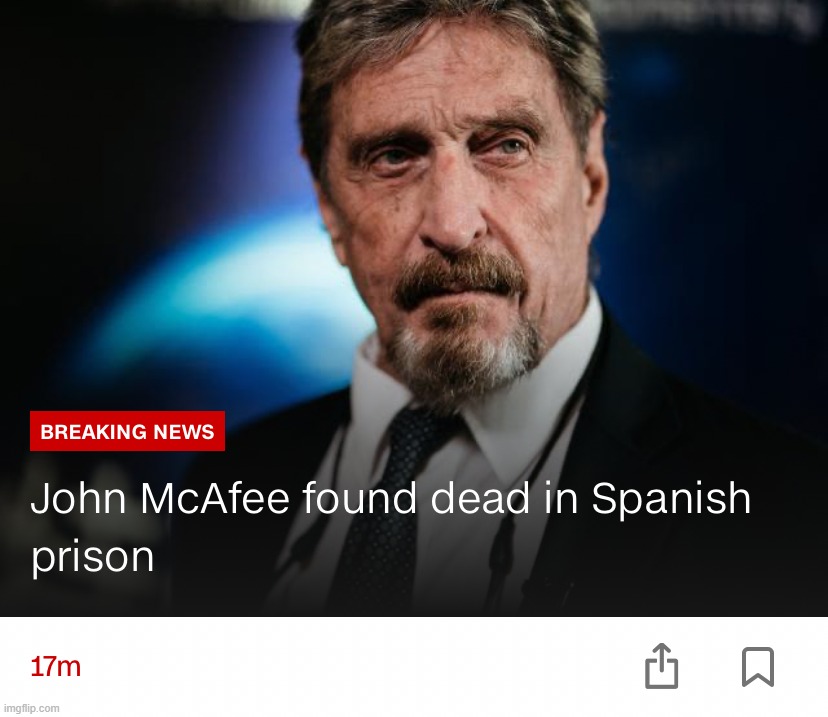 John McAfee found dead | image tagged in john mcafee found dead | made w/ Imgflip meme maker