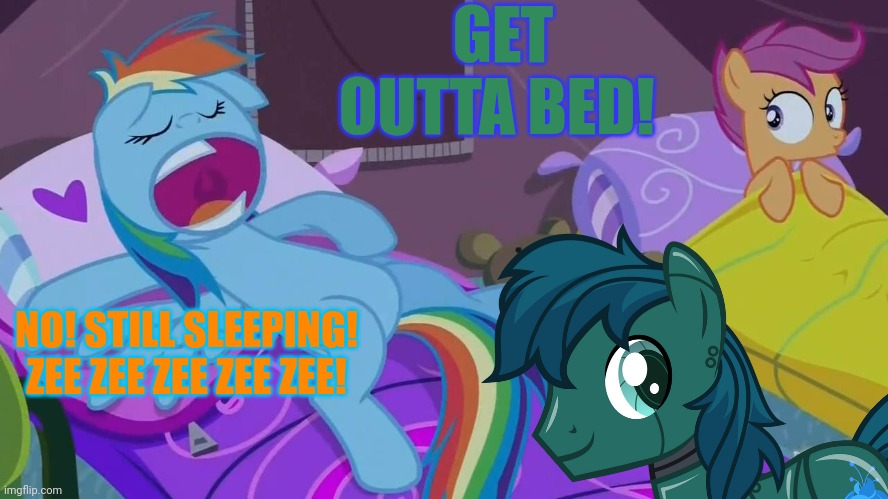 GET OUTTA BED! NO! STILL SLEEPING!
ZEE ZEE ZEE ZEE ZEE! | made w/ Imgflip meme maker