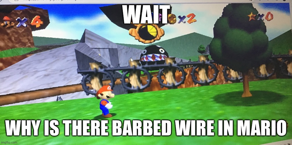 WAIT; WHY IS THERE BARBED WIRE IN MARIO | made w/ Imgflip meme maker