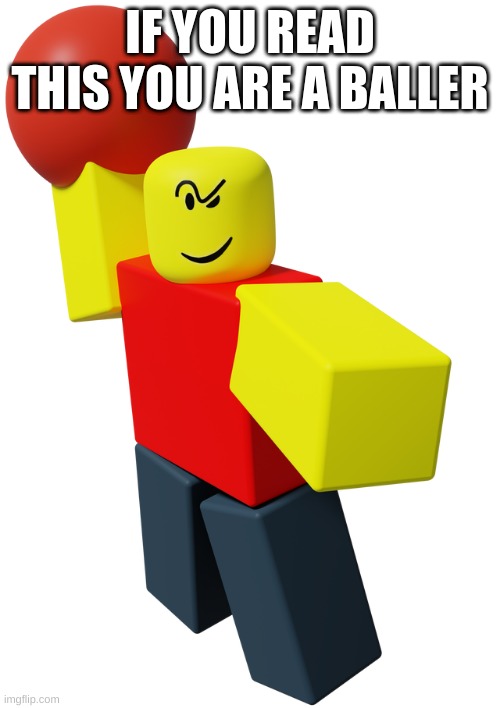 Roblox Baller Memes - Imgflip