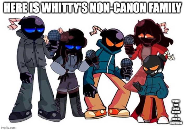 Whitty's Family | image tagged in whitty,friday night funkin,memes | made w/ Imgflip meme maker