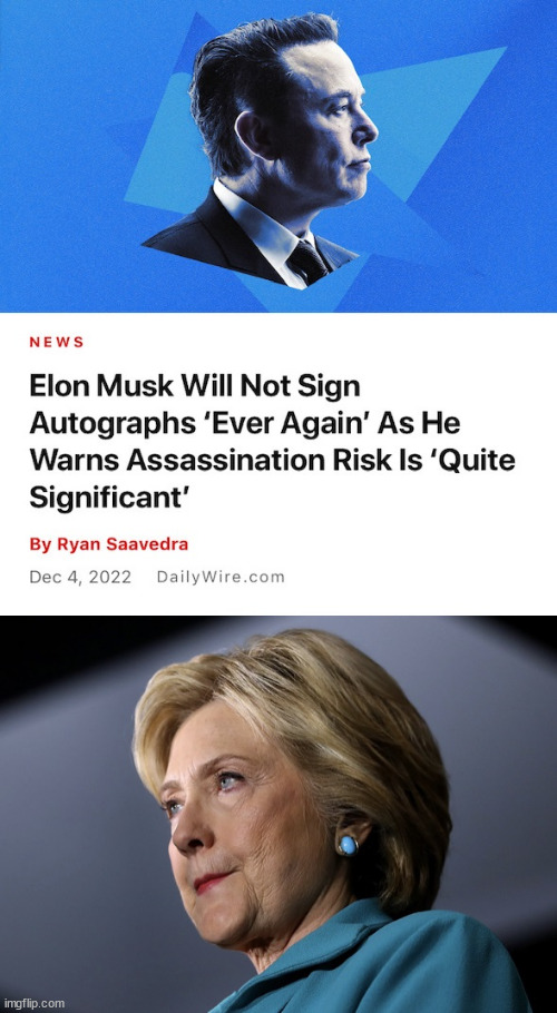 Musk doing his thing | image tagged in elon musk,hilary clinton | made w/ Imgflip meme maker