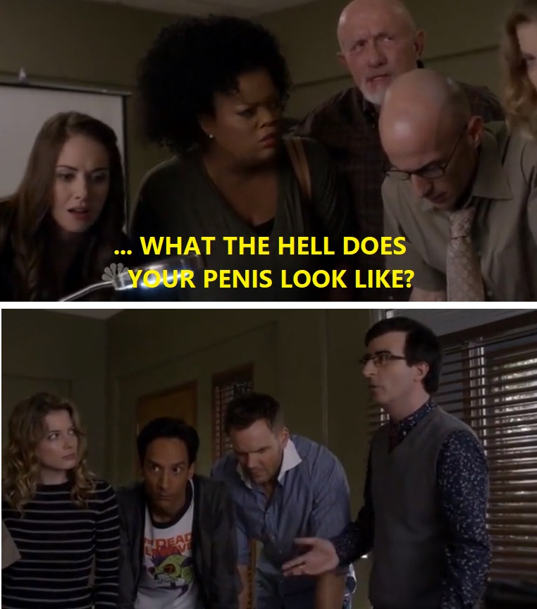 High Quality Community Hickey Duncan "What the Hell does your penis look like Blank Meme Template