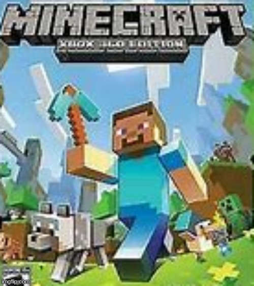 Minecraft Xbox 360 | image tagged in minecraft xbox 360 | made w/ Imgflip meme maker