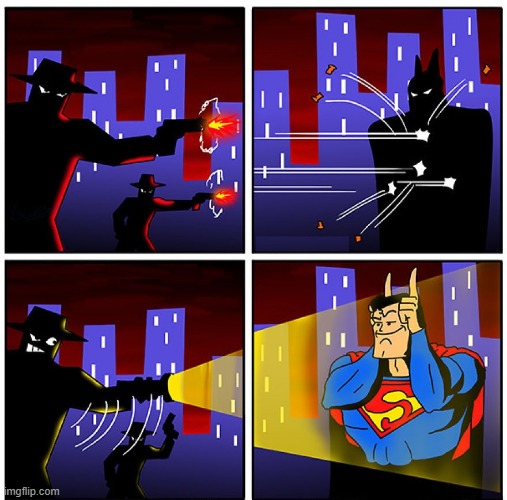 Such a Kidder | image tagged in superman,batman | made w/ Imgflip meme maker