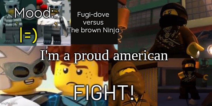 FDVTBN Temp 2.0 | |=); I'm a proud american | image tagged in fdvtbn temp 2 0 | made w/ Imgflip meme maker