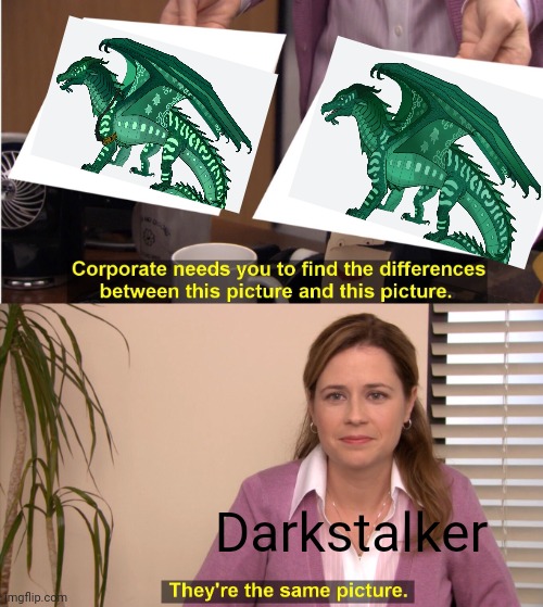 Their obviously different. * turtle* and * Fathom* | Darkstalker | image tagged in memes,they're the same picture | made w/ Imgflip meme maker