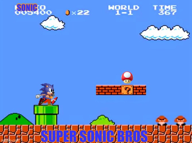 Super Mario bros classic | SONIC; SUPER SONIC BROS | image tagged in super mario bros classic | made w/ Imgflip meme maker