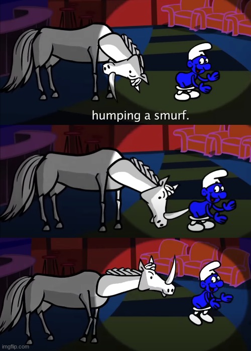 Unicorn humping a smurf | made w/ Imgflip meme maker