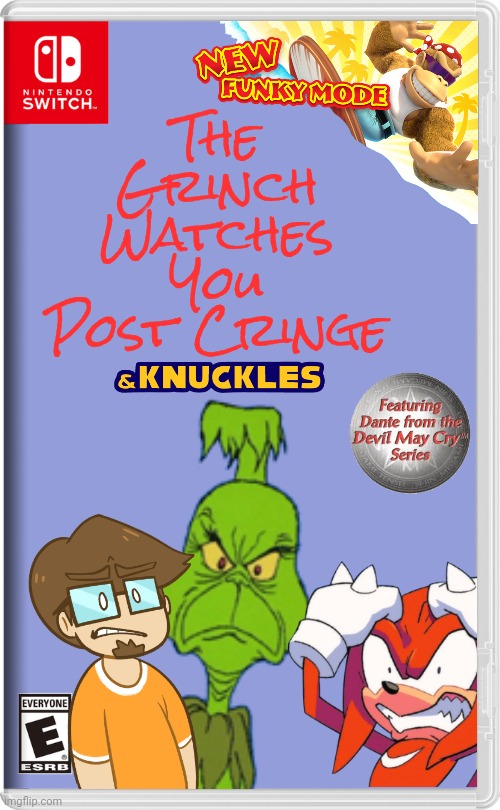 Saberspark is just a non playable character who is also a main character | The Grinch Watches You Post Cringe | image tagged in grinch,knuckles,cringe | made w/ Imgflip meme maker