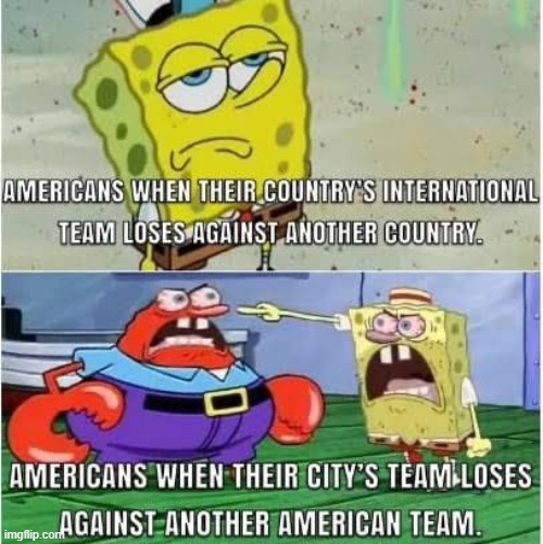 As an American, sometimes I feel like we hate each other WAY more than we hate other countries. | made w/ Imgflip meme maker