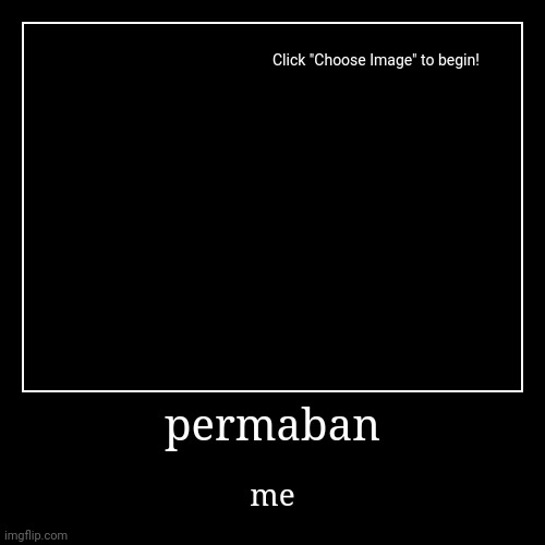 image tagged in funny,demotivationals | made w/ Imgflip demotivational maker