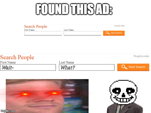 uhh | FOUND THIS AD:; Wait-                                      What? | image tagged in oh no | made w/ Imgflip meme maker