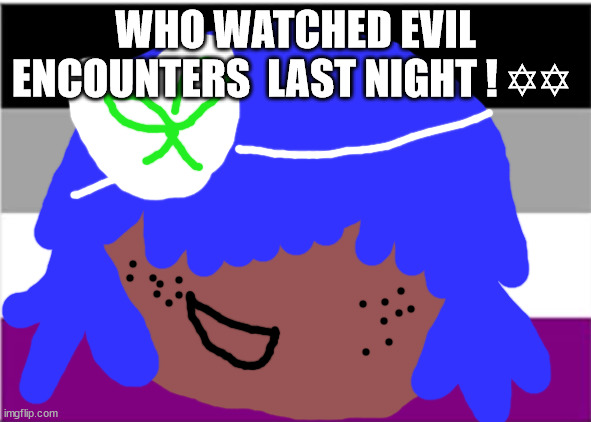 No one from new order will die this month | WHO WATCHED EVIL ENCOUNTERS  LAST NIGHT ! ✡✡ | image tagged in linkin park | made w/ Imgflip meme maker