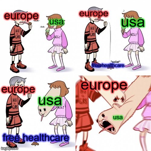 long face girl bitten trying to lick icecream | usa; europe; europe; usa; free healthcare; europe; europe; usa; usa; free healthcare | image tagged in long face girl bitten trying to lick icecream | made w/ Imgflip meme maker