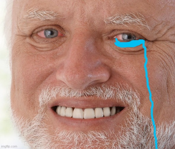 Hide the Pain Harold | image tagged in hide the pain harold | made w/ Imgflip meme maker