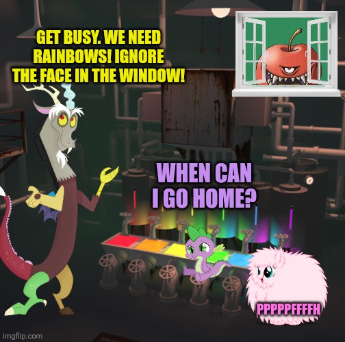 Rainbow factory | GET BUSY. WE NEED RAINBOWS! IGNORE THE FACE IN THE WINDOW! WHEN CAN I GO HOME? PPPPPFFFFH | image tagged in discord,rainbow,factory,fluffle puff,spike | made w/ Imgflip meme maker
