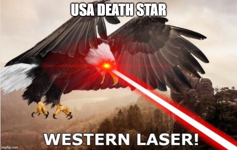 usa warbird | USA DEATH STAR | image tagged in westernizing beam,death star,eagle | made w/ Imgflip meme maker