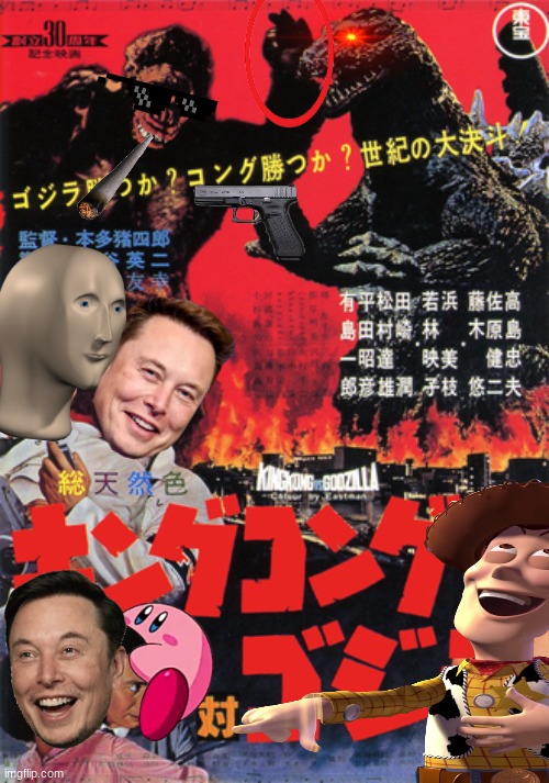 Toho should hire me as a poster artist :D | image tagged in godzilla,king kong,memes | made w/ Imgflip meme maker