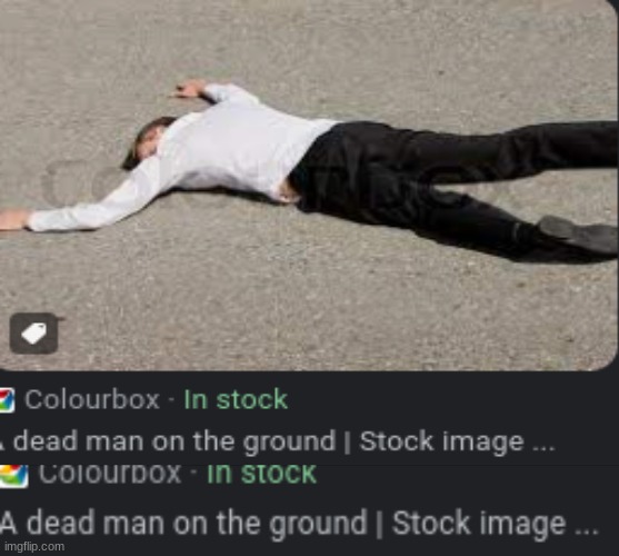 IN STOCK?? | image tagged in man,dead | made w/ Imgflip meme maker