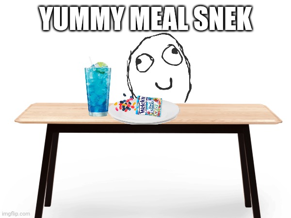 mmm yummy snack | YUMMY MEAL SNEK | image tagged in snack,lemonade | made w/ Imgflip meme maker
