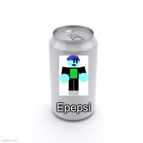 Blank Soda or Beer Can | Epepsi | image tagged in blank soda or beer can | made w/ Imgflip meme maker