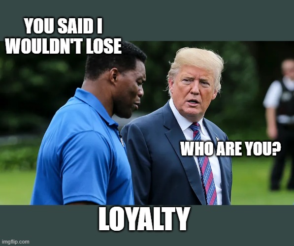 loyalty | YOU SAID I WOULDN'T LOSE; WHO ARE YOU? LOYALTY | made w/ Imgflip meme maker