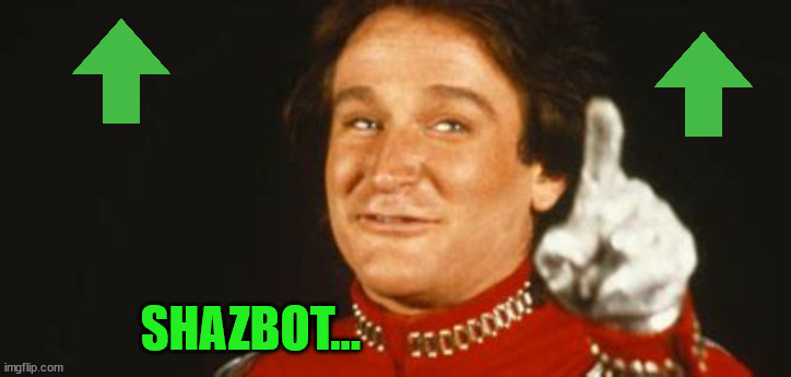 SHAZBOT... | made w/ Imgflip meme maker