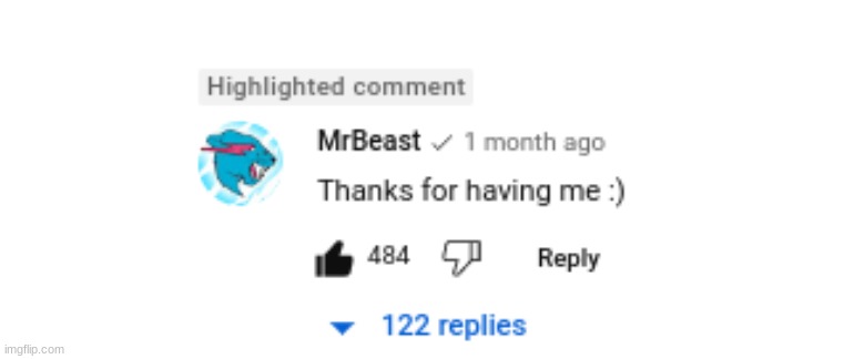 Is this MrBeasts least liked comment on a youtube video? - Imgflip