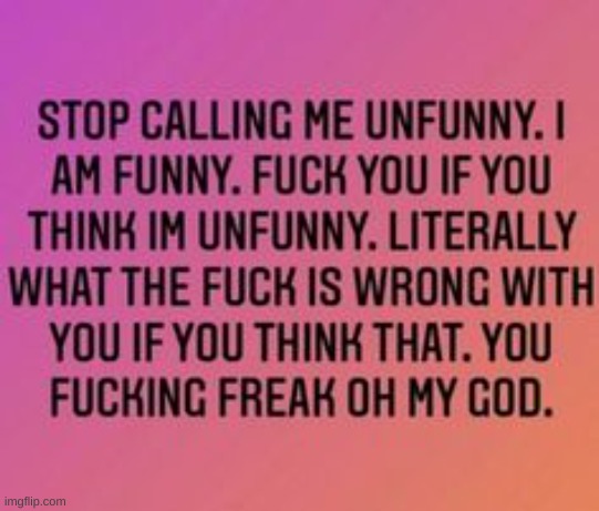 i didn't write this btw | made w/ Imgflip meme maker