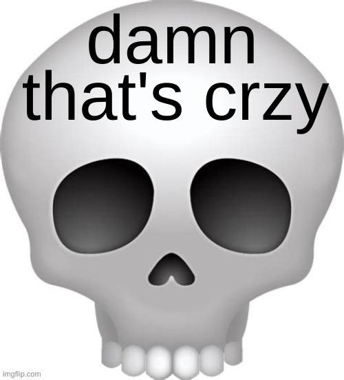 that's crzy | image tagged in that's crzy | made w/ Imgflip meme maker