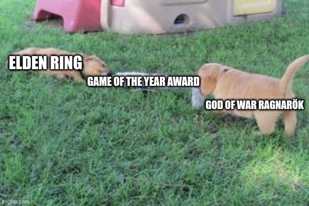 Waiting for the Competition to be Over Already | ELDEN RING; GAME OF THE YEAR AWARD; GOD OF WAR RAGNARÖK | image tagged in the tug of war dogs,game awards,elden ring,god of war | made w/ Imgflip meme maker