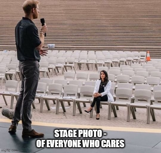 prince harry | STAGE PHOTO - OF EVERYONE WHO CARES | image tagged in prince harry,meghan markle,royals,royal family,anti royal,royal | made w/ Imgflip meme maker