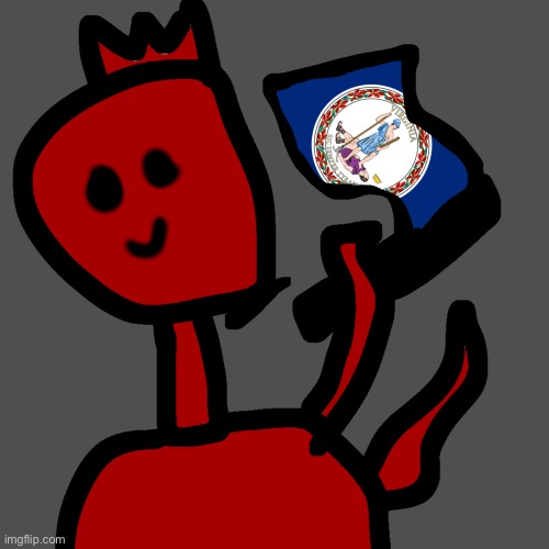 My cute bisexual demonic creature holding a Virginia Independence flag | image tagged in hi | made w/ Imgflip meme maker