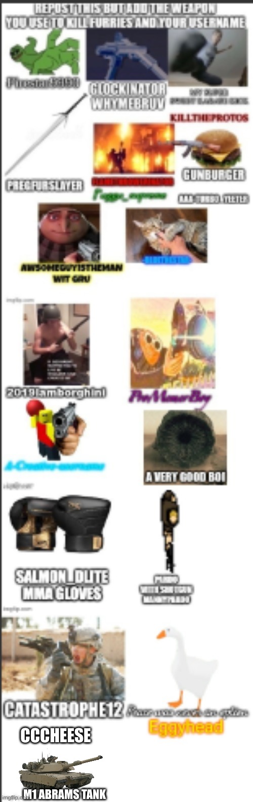 sorry for the low quality | CCCHEESE; M1 ABRAMS TANK | image tagged in anti furry | made w/ Imgflip meme maker