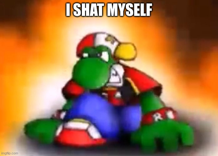 Gangster yoshi | I SHAT MYSELF | image tagged in gangster yoshi | made w/ Imgflip meme maker