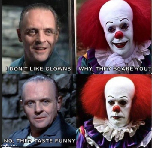 Tasty Cakes | image tagged in memes,dark,clown,lecter | made w/ Imgflip meme maker