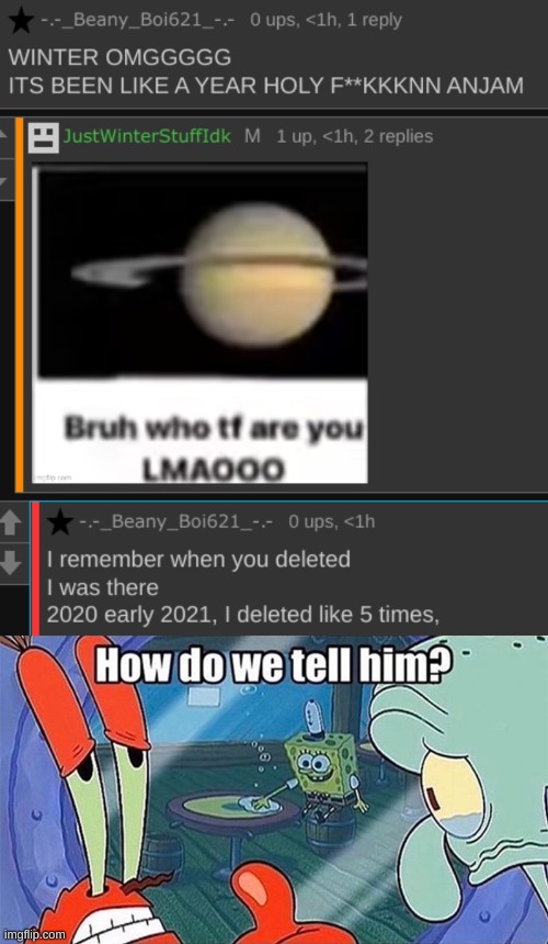 how do we tell him | image tagged in how do we tell him | made w/ Imgflip meme maker