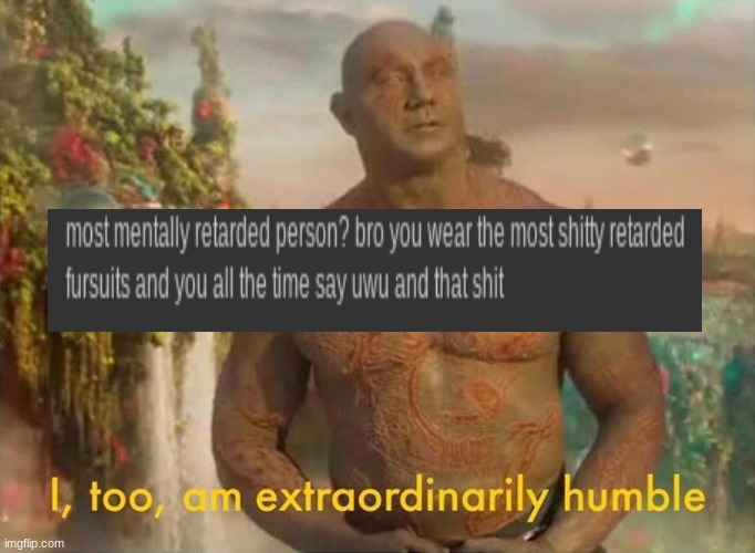 I Am Also Very Humble Imgflip
