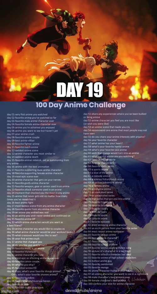 day 19 | DAY 19 | image tagged in 100 day anime challenge,demon slayer,anime | made w/ Imgflip meme maker