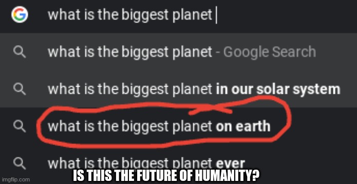 IS THIS THE FUTURE OF HUMANITY? | image tagged in why | made w/ Imgflip meme maker