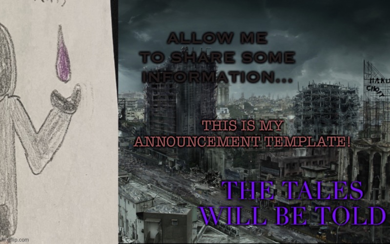 My announcement temp! | THIS IS MY ANNOUNCEMENT TEMPLATE! | image tagged in gunslinger announcement | made w/ Imgflip meme maker