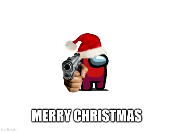 MERRY CHRISTMAS | made w/ Imgflip meme maker