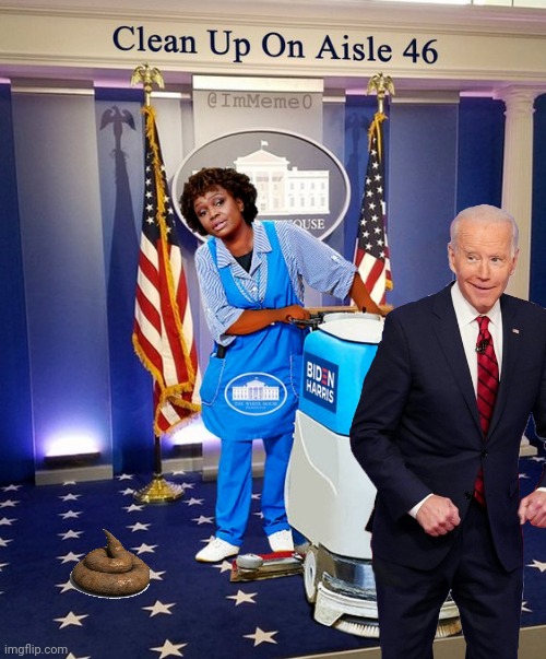Clean up after Joe Biden | image tagged in joe biden | made w/ Imgflip meme maker
