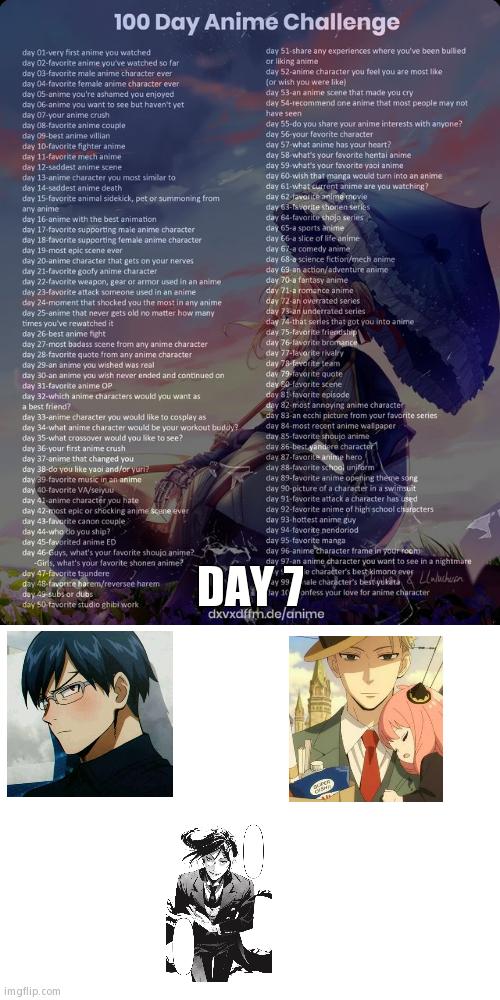 My Polyamorous Ass Can't Choose Just One (I Deleted the Other One Because I Typed in Day 8 Instead Of Day 7) | DAY 7 | image tagged in 100 day anime challenge | made w/ Imgflip meme maker