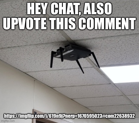 Headcrab irl | HEY CHAT, ALSO UPVOTE THIS COMMENT; https://imgflip.com/i/619n9j?nerp=1670595023#com22638932 | image tagged in headcrab irl | made w/ Imgflip meme maker