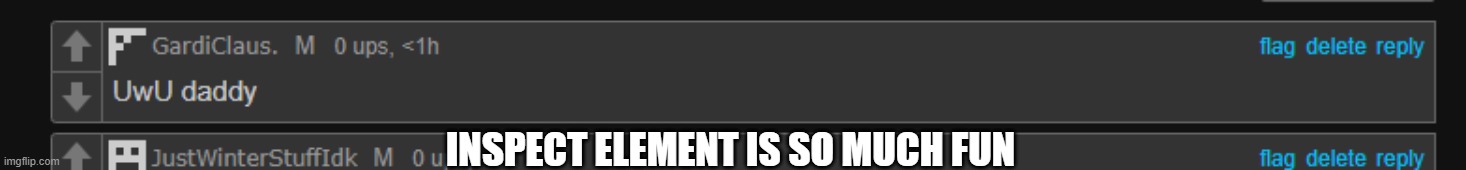 PFFFFT | INSPECT ELEMENT IS SO MUCH FUN | made w/ Imgflip meme maker